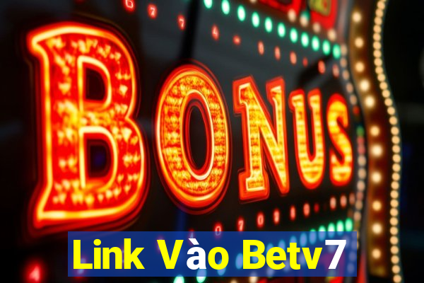 Link Vào Betv7