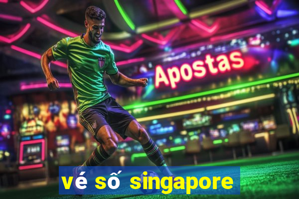 vé số singapore