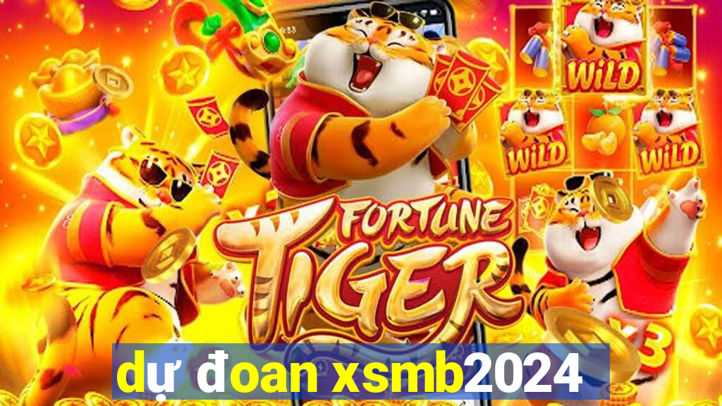 dự đoan xsmb2024