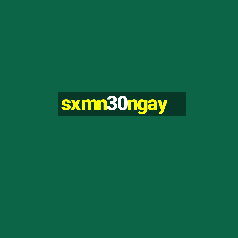 sxmn30ngay