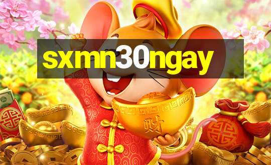 sxmn30ngay