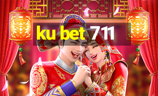 ku bet 711