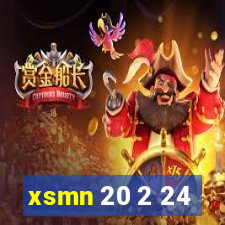 xsmn 20 2 24