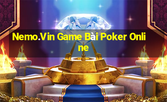 Nemo.Vin Game Bài Poker Online