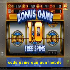 code game gun gun mobile