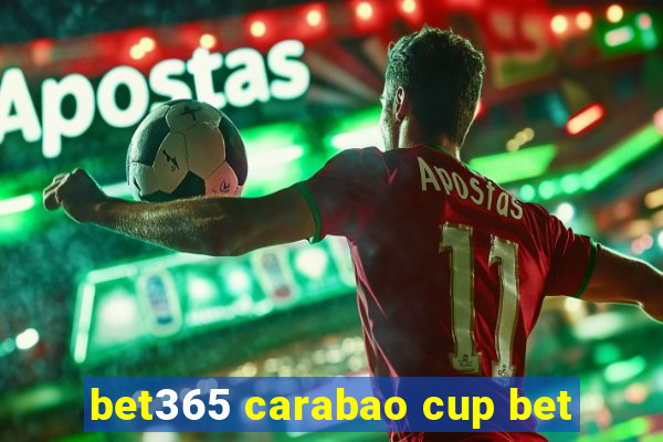 bet365 carabao cup bet