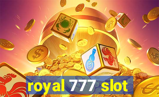 royal 777 slot