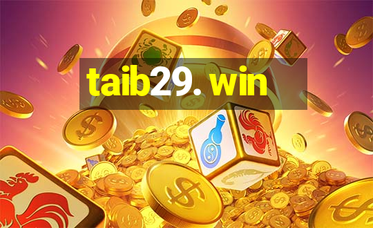 taib29. win