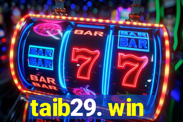 taib29. win