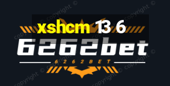 xshcm 13 6