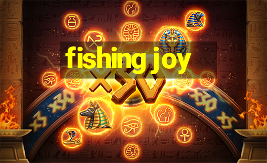 fishing joy