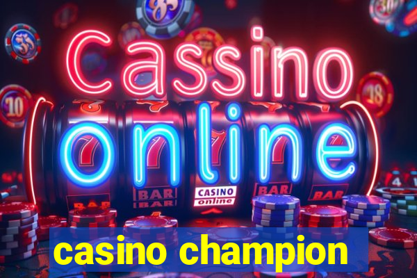 casino champion