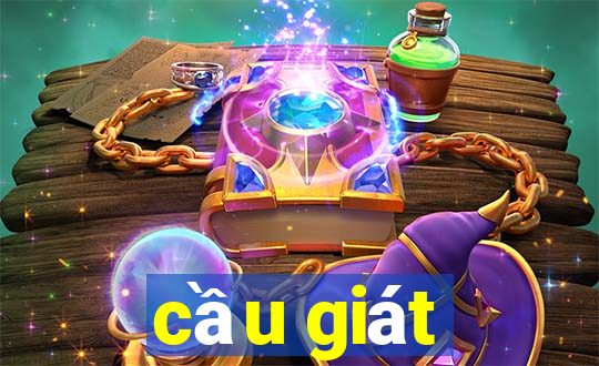 cầu giát