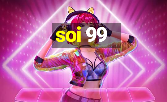 soi 99