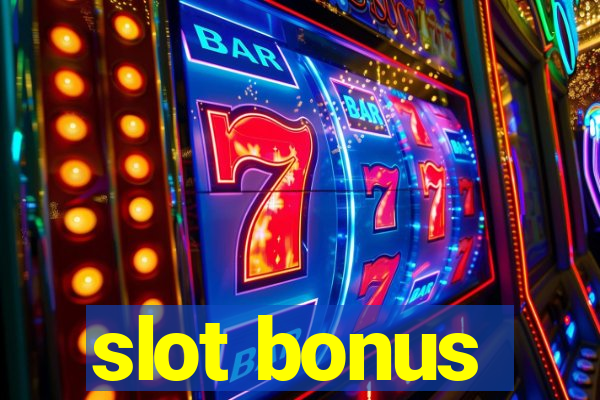 slot bonus