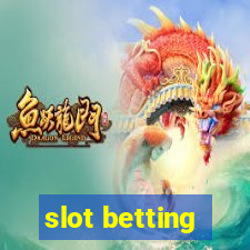 slot betting