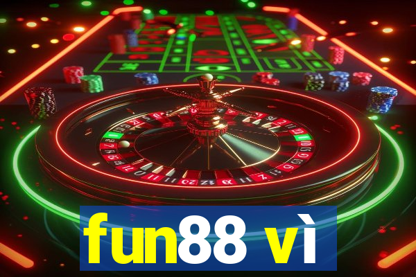 fun88 vì