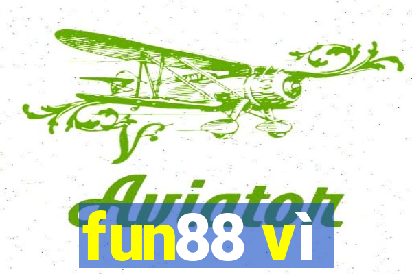 fun88 vì