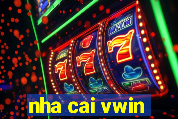 nha cai vwin