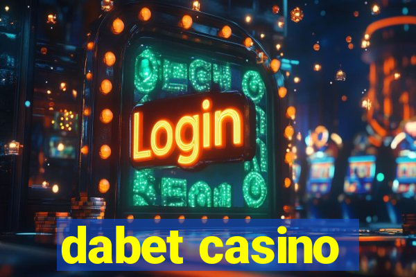 dabet casino