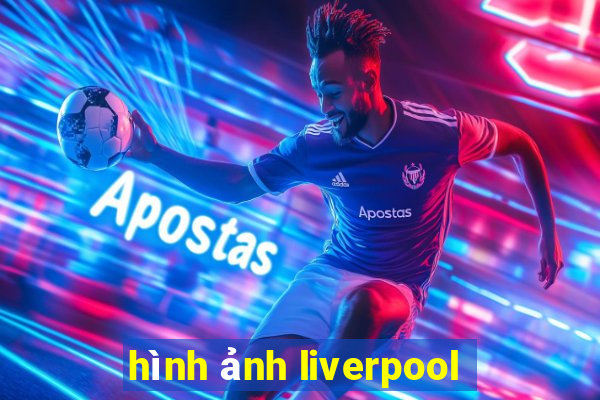 hình ảnh liverpool