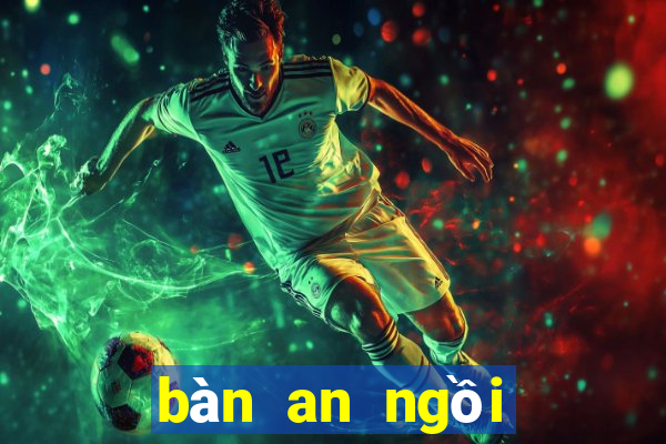 bàn an ngồi bệt kiểu nhật