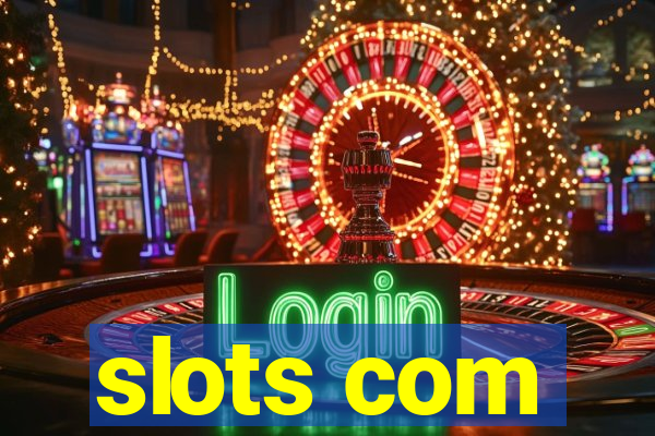 slots com