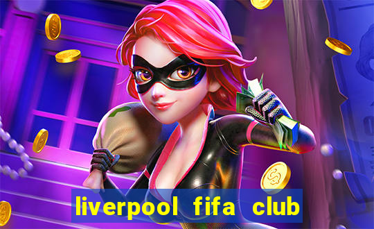 liverpool fifa club world cup