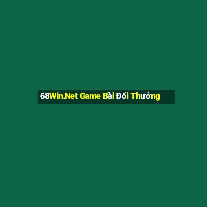 68Win.Net Game Bài Đổi Thưởng