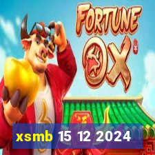 xsmb 15 12 2024