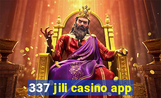 337 jili casino app