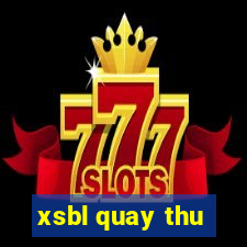 xsbl quay thu