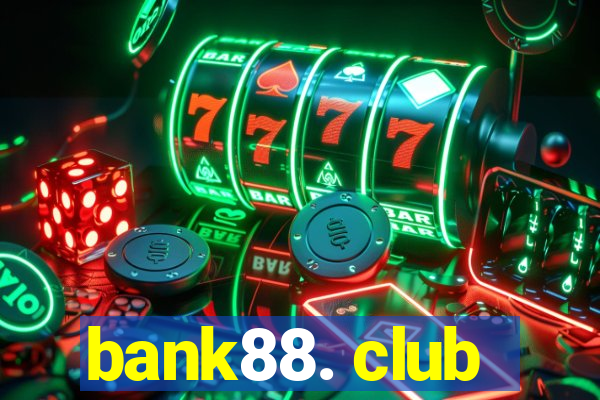 bank88. club