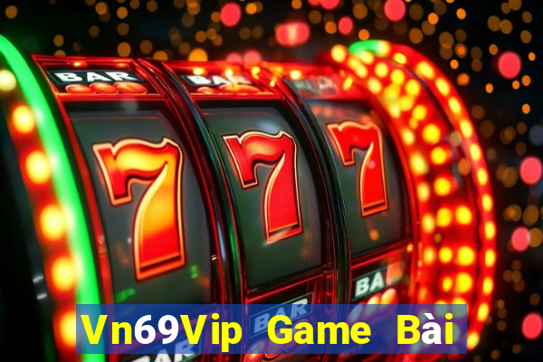 Vn69Vip Game Bài 247 Club