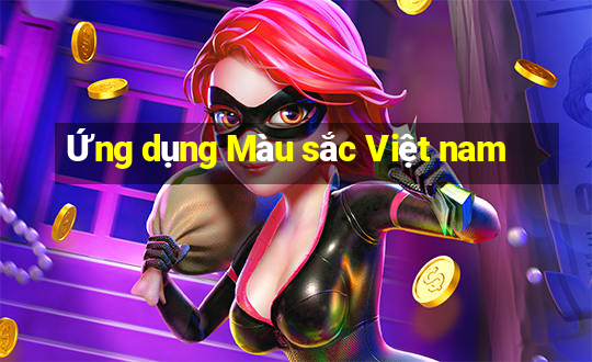 Ứng dụng Màu sắc Việt nam