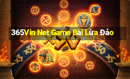 365Vin Net Game Bài Lừa Đảo