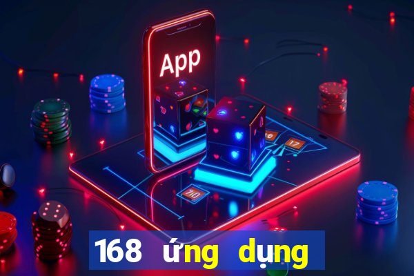 168 ứng dụng trò chơi