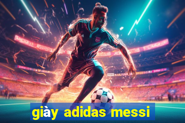 giày adidas messi