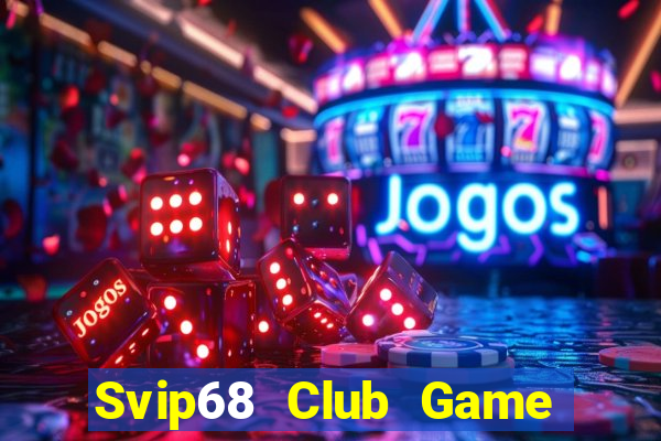 Svip68 Club Game Bài Dubai