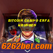 bitcoin casino erfahrungen