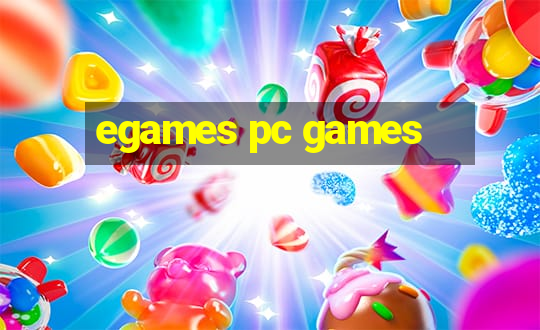 egames pc games