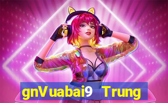 gnVuabai9 Trung tâm game bài