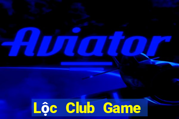 Lộc Club Game Bài Pc