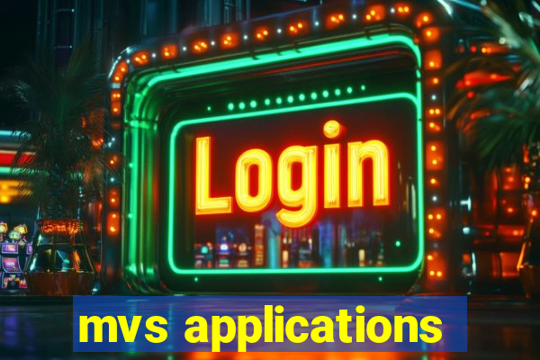 mvs applications