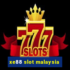 xe88 slot malaysia