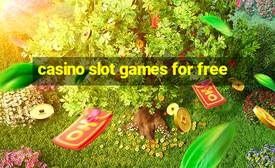 casino slot games for free