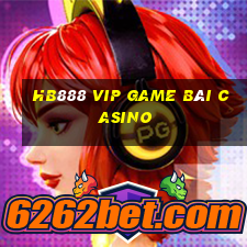 Hb888 Vip Game Bài Casino