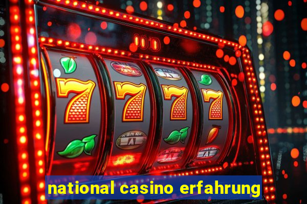 national casino erfahrung