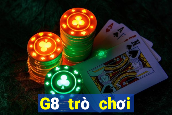 G8 trò chơi người thật