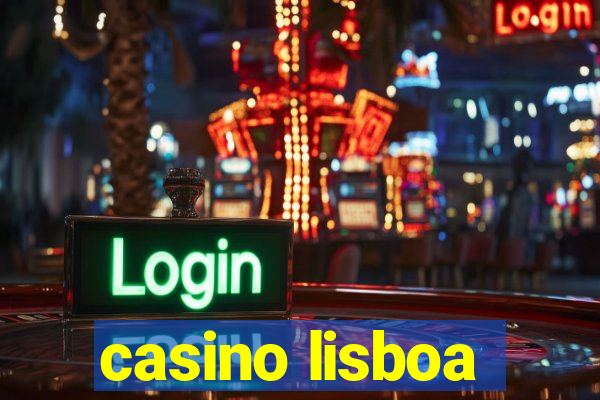 casino lisboa